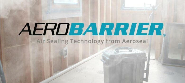 What is AeroBarrier and how can it help your home?